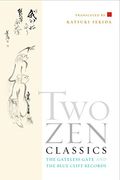 Two zen Classics: The Gateless Gate and the Blue Cliff Records