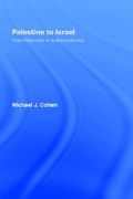 palestine to israel: from mandate to independence (en Inglés)