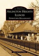 arlington heights illinois,downtown renaissance