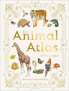 The Animal Atlas: A Pictorial Guide to the World's Wildlife (en Inglés)