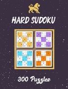 Hard Sudoku puzzle: 300 sudoku puzzle includes solutions (en Inglés)