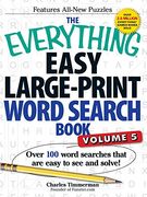The Everything Easy Large-Print Word Search Book, Volume 5: Over 100 Word Searches That are Easy to see and Solve! 