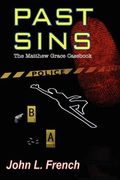 past sins - the matthew grace cas (en Inglés)