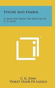 psyche and symbol: a selection from the writing of c. g. jung (en Inglés)