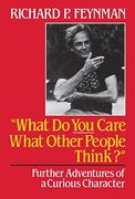 What do you Care What Other People Think? Further Adventures of a Curious Character (en Inglés)