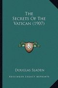 the secrets of the vatican (1907) (en Inglés)
