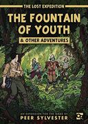 The Lost Expedition: The Fountain of Youth and Oth 