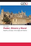 Poder, Dinero y Moral (in Spanish)