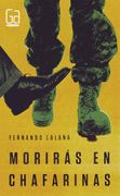 Morirás en Chafarinas - Fernando Lalana - Ediciones Sm