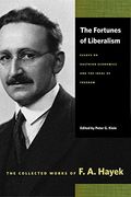 the fortunes of liberalism,essays on austrian economics and the ideal of freedom (en Inglés)