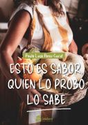 Esto es Sabor, Quien lo Probo lo Sabe