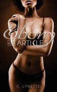 Ebony Articles: Volume 2 (en Inglés)