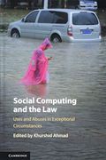 Social Computing and the Law: Uses and Abuses in Exceptional Circumstances (en Inglés)