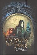 Cròniques de la Torre Iii. La Crida Dels Morts (in Catalan)