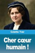 Cher Coeur Humain! (en Francés)