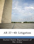AR 27-40: Litigation (en Inglés)