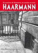 Haarmann. El Carnicero de Hannover, un Asesino en Serie (Rustica) Segunda Edicion