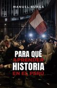 Para qué aprender historia en el Perú