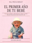 El primer año de tu bebe (in Spanish)