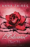 Twist Me – L'Enlèvement: Volume 1