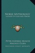 norse mythology: legends of gods and heroes (en Inglés)