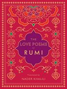 The Love Poems of Rumi: Translated by Nader Khalili (Timeless Rumi) (en Inglés)