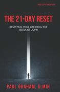 The 21-Day Reset: Resetting Your Life from the Book of John - Red Letter Edition (en Inglés)