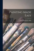 Painting Made Easy (en Inglés)