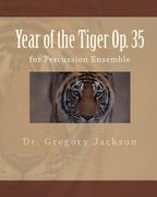 Year of the Tiger Op. 35: for Percussion Ensemble (en Inglés)