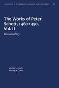 The Works of Peter Schott, 1460-1490, Vol. II: Commentary (en Inglés)