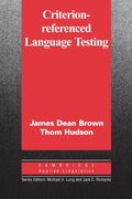 Criterion-Referenced Language Testing (Cambridge Applied Linguistics) (en Inglés)