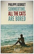 Summertime all the Cats are Bored 