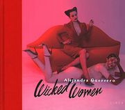 Alejandra Guerrero - Wicked Women 