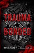 Trauma Bonded