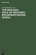 The Biologic Role of Dehydroepiandrosterone (Dhea) 