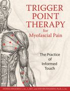 Trigger Point Therapy for Myofascial Pain: The Practice of Informed Touch (en Inglés)