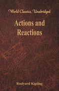 Actions and Reactions (World Classics, Unabridged) (en Inglés)