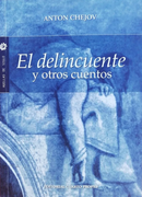 El Delincuente y Otros Cuentos