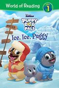 Puppy dog Pals: Ice, Ice, Puggy (Disney Junior Puppy dog Pals: World of Reading, Level 1) (en Inglés)