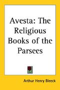 avesta: the religious books of the parsees (en Inglés)