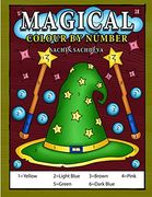 Magical Colour by Number: Magical Elements Composed of Enchanting Lamps, Magical Books, Wands, Brooms, Wizard hat Coloring Book for Kids Ages 4-8