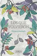 Los que volvieron (in Spanish)