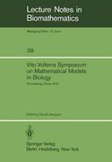 vito volterra symposium on mathematical models in biology: proceedings of a conference held at the centro linceo interdisciplinare, accademia nazional