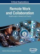 Remote Work and Collaboration: Breakthroughs in Research and Practice, VOL 1 (en Inglés)