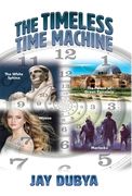 The Timeless Time Machine (en Inglés)