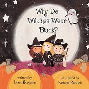 Why do Witches Wear Black? (en Inglés)