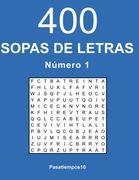 400 Sopas de Letras en Español - n. 1: Volume 1