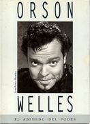 Orson Welles, el Absurdo del Poder