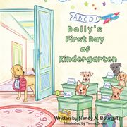 Dolly’s First Day of Kindergarten (en Inglés)