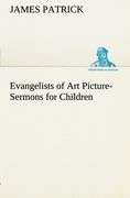 evangelists of art picture-sermons for children